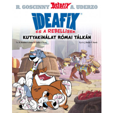 Móra Kiadó Kutyakínálat római tálkán - Ideafix és a rebellisek gyermek- és ifjúsági könyv