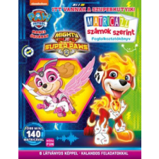 Móra Kiadó Mancs Őrjárat - Itt vannak a szuperkutyik! gyermek- és ifjúsági könyv