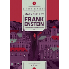 Móra Kiadó Mary Shelley: Frankenstein idegen nyelvű könyv