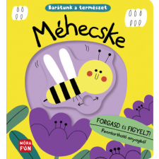 Móra Kiadó Méhecske - Barátunk a természet gyermek- és ifjúsági könyv