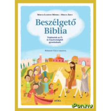 Móra Kiadó Miklya Zsolt - Miklya Luzsányi Mónika: Beszélgető Biblia - Történetek az Ó- és Újszövetségből gyerekeknek gyermek- és ifjúsági könyv