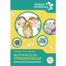 Móra Kiadó Motiváció és stresszkezelés (9789634867371) tankönyv