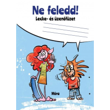 Móra Kiadó Ne feledd - Lecke- és üzenőfüzet (A) gyermek- és ifjúsági könyv