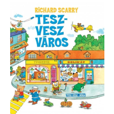 Móra Kiadó Richard Scarry: Tesz-vesz város (9789634864950) irodalom