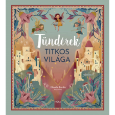 Móra Kiadó Tündérek titkos világa gyermek- és ifjúsági könyv