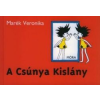 Móra Könyvkiadó A Csúnya Kislány