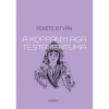 Móra Könyvkiadó A koppányi aga testamentuma