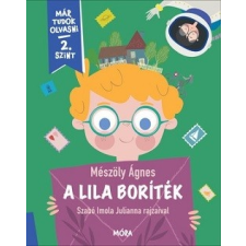 Móra Könyvkiadó A lila boríték - Már tudok olvasni / 2. szint gyermek- és ifjúsági könyv