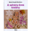 Móra Könyvkiadó A sehány éves kislány | Marie-Claude Monchaux