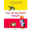Móra Könyvkiadó A sün, akit meg lehetett simogatni