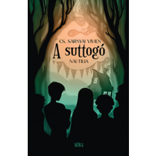 Móra Könyvkiadó A suttogó - Nautilia gyermek- és ifjúsági könyv