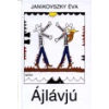 Móra Könyvkiadó ÁJLÁVJÚ (6. KIADÁS)