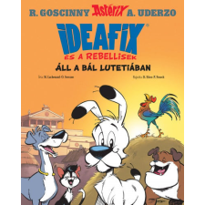 Móra Könyvkiadó Áll a bál Lutetiában - Ideafix és a rebellisek gyermek- és ifjúsági könyv