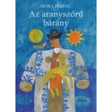 Móra Könyvkiadó Az aranyszőrű bárány gyermek- és ifjúsági könyv