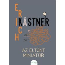 Móra Könyvkiadó Az eltűnt miniatűr - MÓRA plusz regény