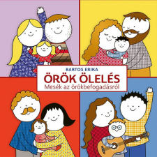 Móra Könyvkiadó Bartos Erika - Örök ölelés gyermek- és ifjúsági könyv