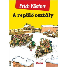 Móra Könyvkiadó Erich Kästner - A repülő osztály gyermek- és ifjúsági könyv