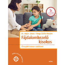 Móra Könyvkiadó Fájdalomkezelő kisokos - Önsegítő kalauz szülőknek egyéb könyv
