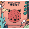 Móra Könyvkiadó Felragyog az erdő