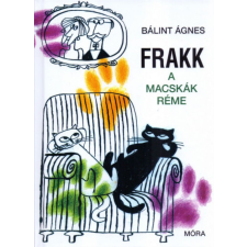 Móra Könyvkiadó Frakk a macskák réme gyermek- és ifjúsági könyv