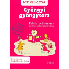 Móra Könyvkiadó Gyöngyi gyöngysora - Feladatgyűjtemény Bosnyák Viktória könyvéhez tankönyv