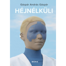 Móra Könyvkiadó Héjnélküli gyermek- és ifjúsági könyv