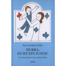 Móra Könyvkiadó Hurra, es ist ein Junge gyermek- és ifjúsági könyv
