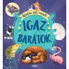 Móra Könyvkiadó Igaz barátok - Állatos esti mesék