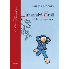 Móra Könyvkiadó Juharfalvi Emil újabb csínytevései gyermek- és ifjúsági könyv