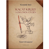 Móra Könyvkiadó Kacat király a Lim-Lomok földjén