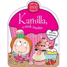 Móra Könyvkiadó Kamilla, a sütik tündére gyermek- és ifjúsági könyv