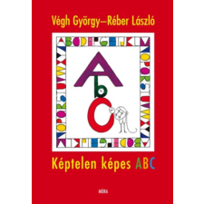 Móra Könyvkiadó Képtelen képes ABC gyermek- és ifjúsági könyv