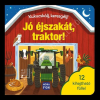 Móra Könyvkiadó Kukucskálj, keresgélj! - Jó éjszakát, traktor!