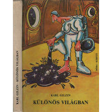 Móra Könyvkiadó Különös világban (Játék a fizikai állandókkal) antikvárium - használt könyv