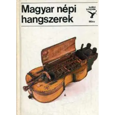 Móra Könyvkiadó Magyar népi hangszerek (Kolibri Könyvek) antikvárium - használt könyv