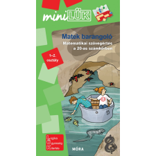 Móra Könyvkiadó Matek barangoló - Matematikai feladatok 1-2. osztályosoknak - MiniLük gyermek- és ifjúsági könyv