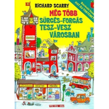 Móra Könyvkiadó Még több sürgés-forgás Tesz-Vesz városban gyermek- és ifjúsági könyv