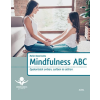 Móra Könyvkiadó Mellár Mezei Anita - Mindfulness ABC