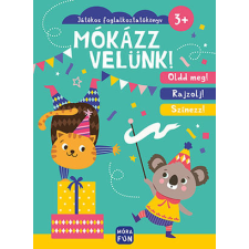 Móra Könyvkiadó Mókázz velünk! - Játékos foglalkoztatókönyv gyermek- és ifjúsági könyv