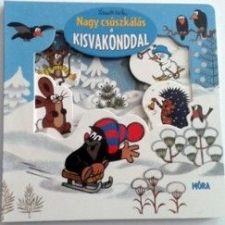 Móra Könyvkiadó Nagy csúszkálás a kisvakonddal gyermek- és ifjúsági könyv