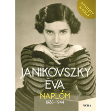 Móra Könyvkiadó Naplóm, 1938-1944 - Bővített kiadás egyéb könyv