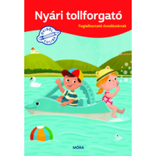 Móra Könyvkiadó Nyári tollforgató - Foglalkoztató óvodásoknak gyermek- és ifjúsági könyv