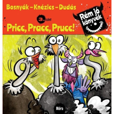 Móra Könyvkiadó Pricc, Pracc, Prucc! gyermek- és ifjúsági könyv