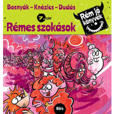 Móra Könyvkiadó Rémes szokások - Rém jó könyvek 7. gyermek- és ifjúsági könyv