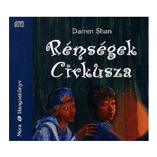 Móra Könyvkiadó Rémségek cirkusza - Hangoskönyv (6 CD) - Bódy Gergő előadásában hangoskönyv