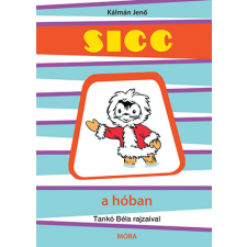 Móra Könyvkiadó Sicc a hóban gyermek- és ifjúsági könyv