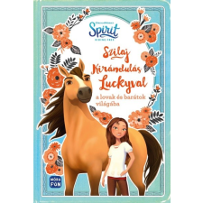 Móra Könyvkiadó Szilaj - Kirándulás Luckyval a lovak és barátok világába kreatív és készségfejlesztő