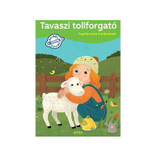  Móra Könyvkiadó - Tavaszi tollforgató Foglalkoztató óvodásoknak gyermek- és ifjúsági könyv