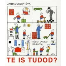 Móra Könyvkiadó Te is tudod? gyermek- és ifjúsági könyv