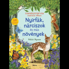 Móra Könyvkiadó Természetbúvár matricás album: Nyírfák, nárciszok és más növények matrica